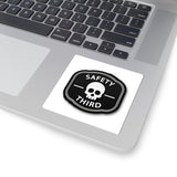 Safety Third Skull Sticker — Dark Humorous Vinyl Decal