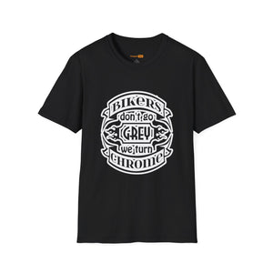 Bikers Don't Go Grey We Turn Chrome T-Shirt