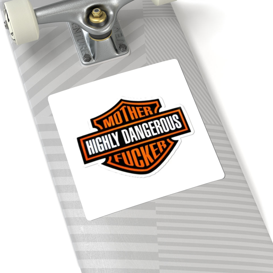 Kiss-Cut Sticker — "Mother Highly Dangerous F***er" Bold Orange Emblem