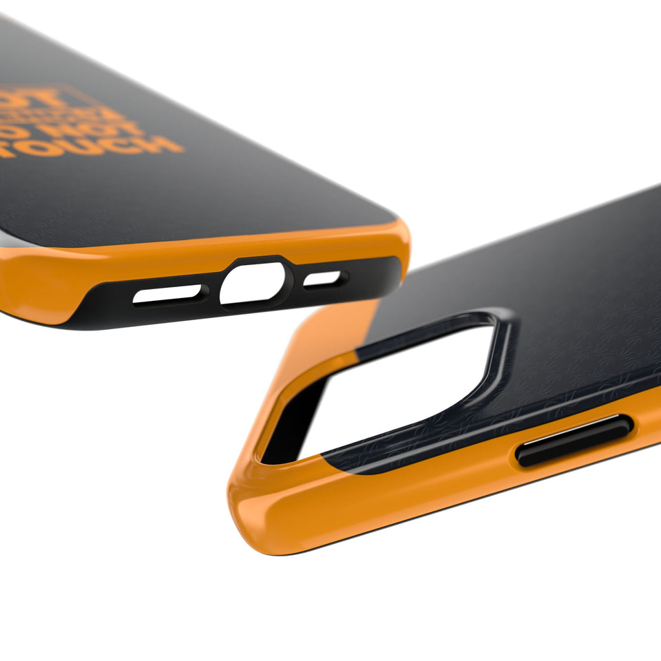 Phone Case — “Not Friendly Do Not Touch” Tough Protective Case