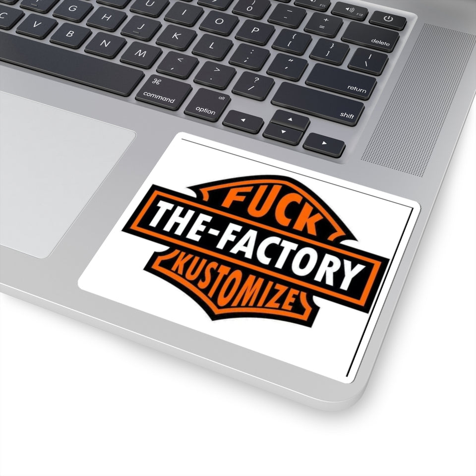 Kiss-Cut Sticker — “Fuck The-Factory Kustomizes” Bold Biker Logo