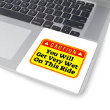 Caution: You Will Get Very Wet On This Ride Sticker — Funny Water Ride Warning Kiss-Cut Sticker