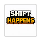 Shift Happens Sticker — Funny Car/Truck Gearshift Decal for Drivers & Mechanics