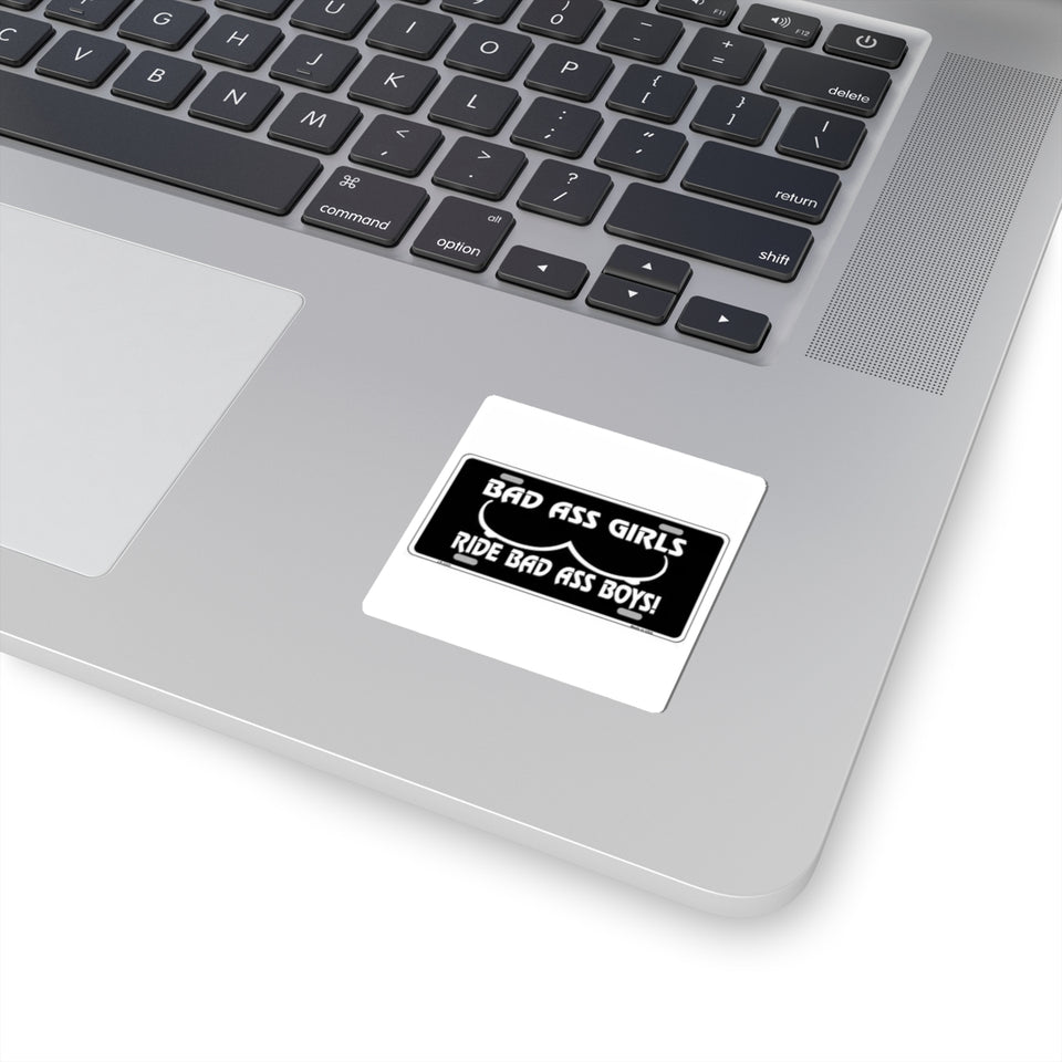 Kiss-Cut Sticker — “Bad Ass Girls Ride Bad Ass Boys!” Black License Plate Style