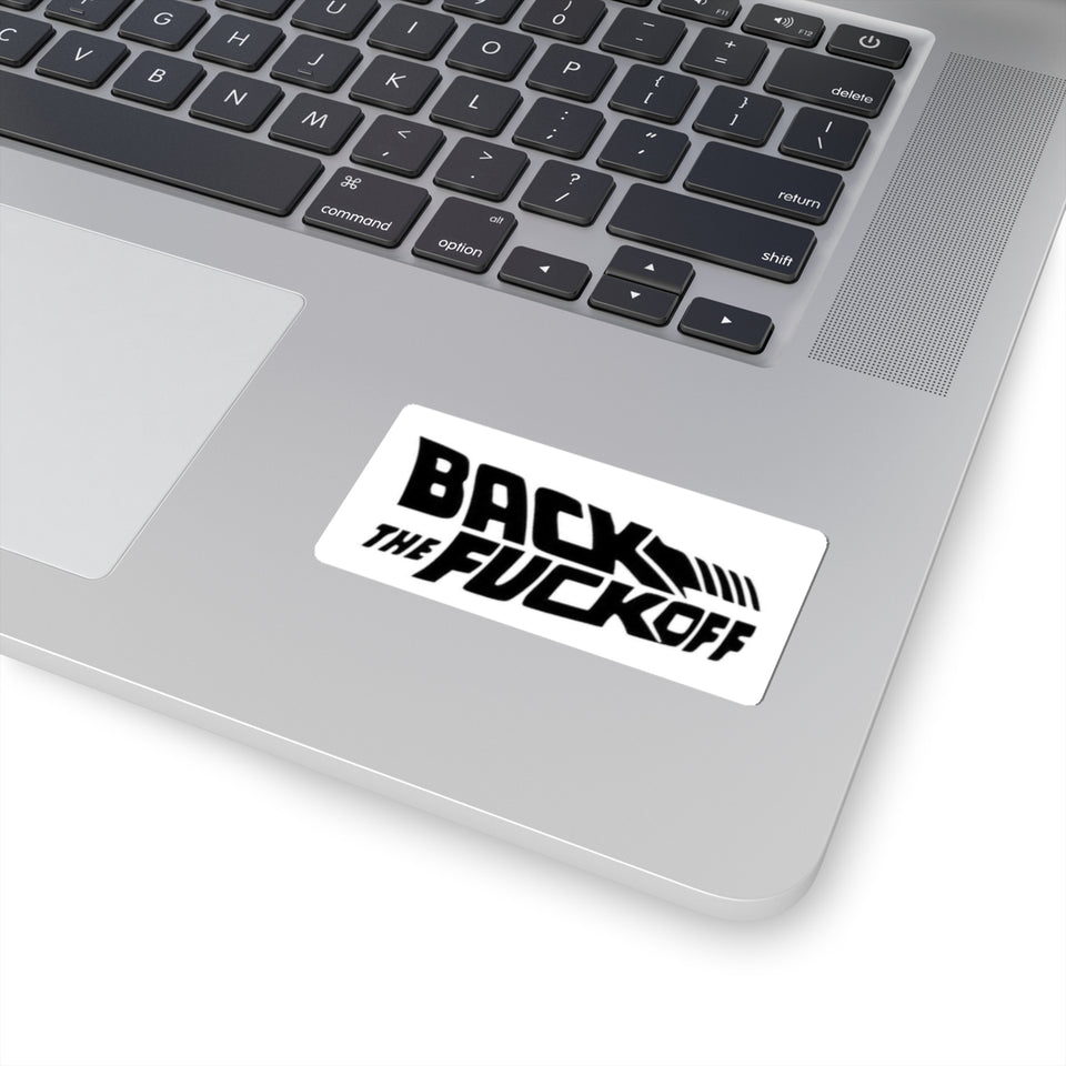 Back the Fuck Off Kiss-Cut Sticker — Bold Retro Slogan Decal for Laptops & Gear