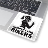 Respect for Bikers Kiss-Cut Sticker