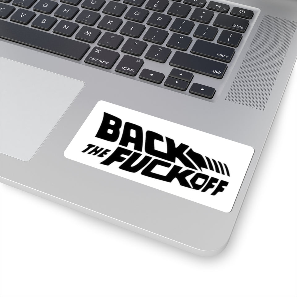 Back the Fuck Off Kiss-Cut Sticker — Bold Retro Slogan Decal for Laptops & Gear