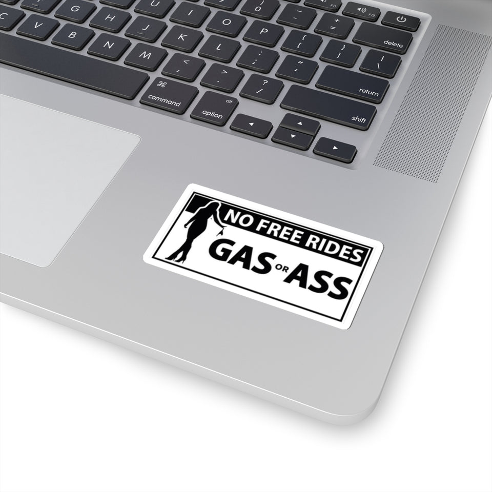No Free Rides Gas or Ass Sticker — Funny Bumper/Car Laptop Kiss-Cut Sticker