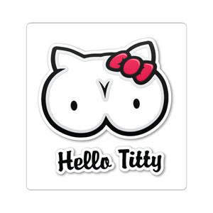 Hello Titty Kiss-Cut Sticker — Playful Parody Cat-Boob Graphic Sticker for Laptops, Water Bottles & Gag Gifts