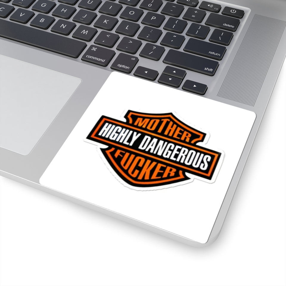 Kiss-Cut Sticker — "Mother Highly Dangerous F***er" Bold Orange Emblem