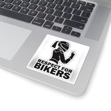 Respect for Bikers Kiss-Cut Sticker