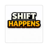 Shift Happens Sticker — Funny Car/Truck Gearshift Decal for Drivers & Mechanics