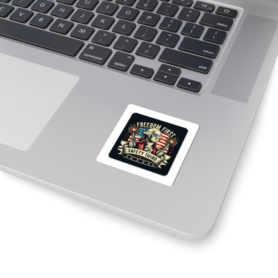 Freedom First "Safety Third" Kiss-Cut Sticker — Patriotic George Washington Design