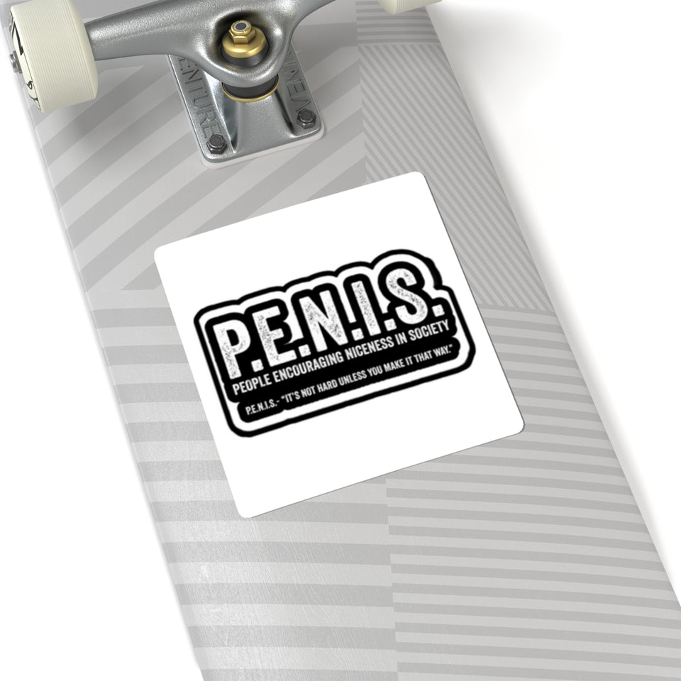 Kiss-Cut Sticker — P.E.N.I.S. (People Encouraging Niceness In Society) Black Retro Decal