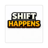 Shift Happens Sticker — Funny Car/Truck Gearshift Decal for Drivers & Mechanics