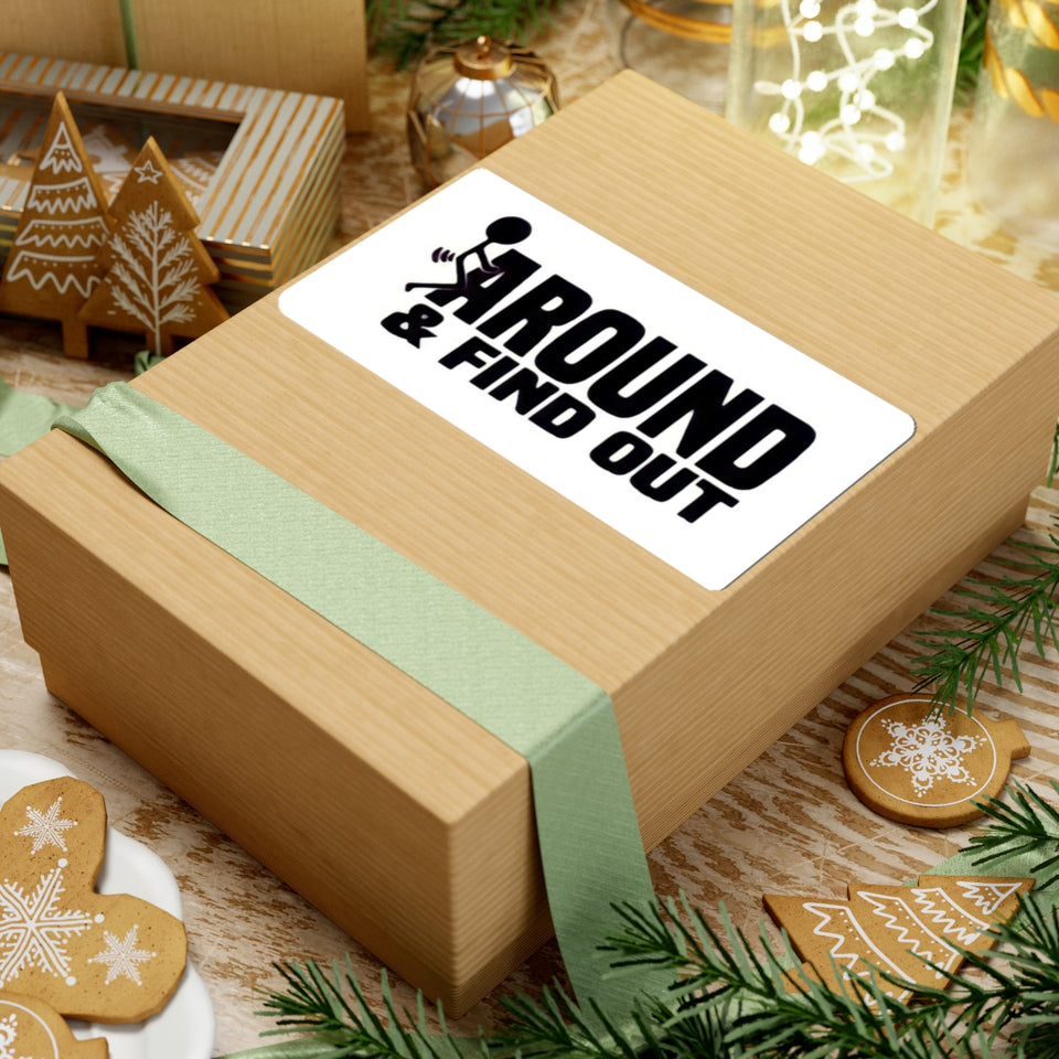 Funny 'Around & Find Out' Kiss-Cut Sticker – Cheeky Laptop Decal