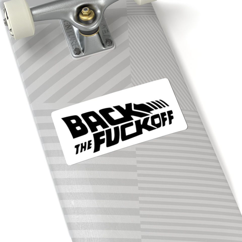 Back the Fuck Off Kiss-Cut Sticker — Bold Retro Slogan Decal for Laptops & Gear