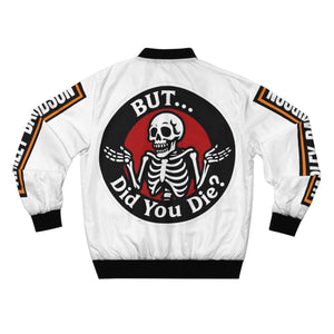 Harley-Davidson Inspired Bomber Jacket — 'But... Did You Die?' Skull Design