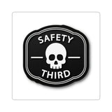 Safety Third Skull Sticker — Dark Humorous Vinyl Decal