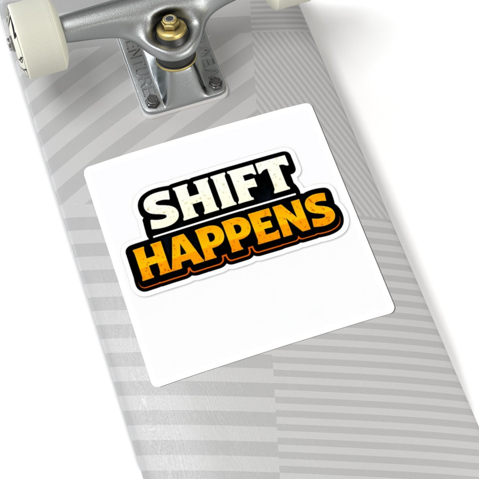 Shift Happens Sticker — Funny Car/Truck Gearshift Decal for Drivers & Mechanics